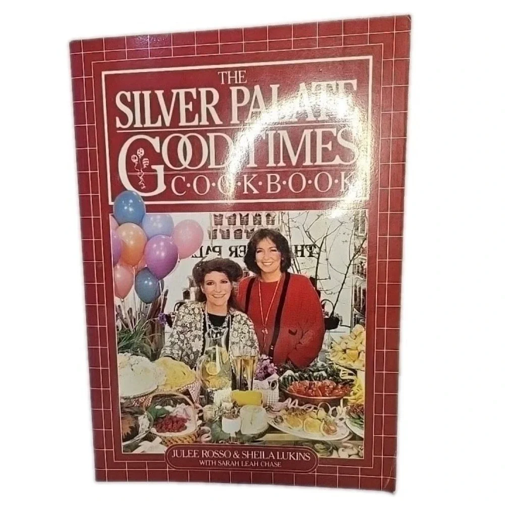 The Silver Palate Good Times Cookbook - Paperback by Sheila Lukins & Julee Rosso